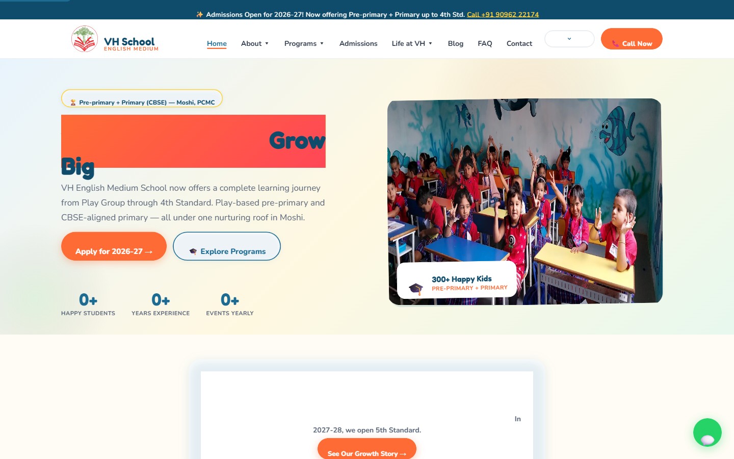 VH English Medium School speculative redesign — Where Little Minds Grow Big hero with Admissions 2026-27 bar, 300+ happy students counter, and a warm classroom photograph. Built as a parent's gift to demonstrate Institutional Bake scope.